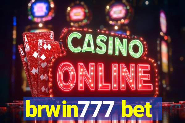 brwin777 bet